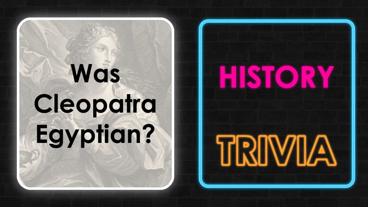 30 Questions On General World History You Should Totally Know - Test Yourself