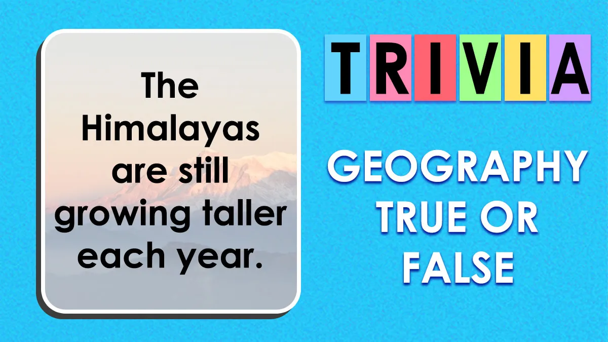 Explore 40 Mind-Bending True-Or-False Geography Questions And See How Many You Get Right