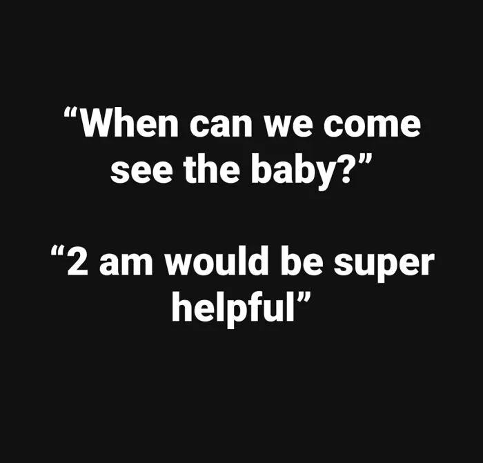 Text meme for parents showing a humorous conversation about visiting the baby at 2 am, relatable memes for parents.