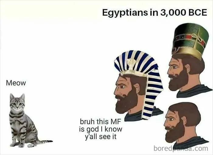 Ancient Egyptian Bros Might Be On To Something