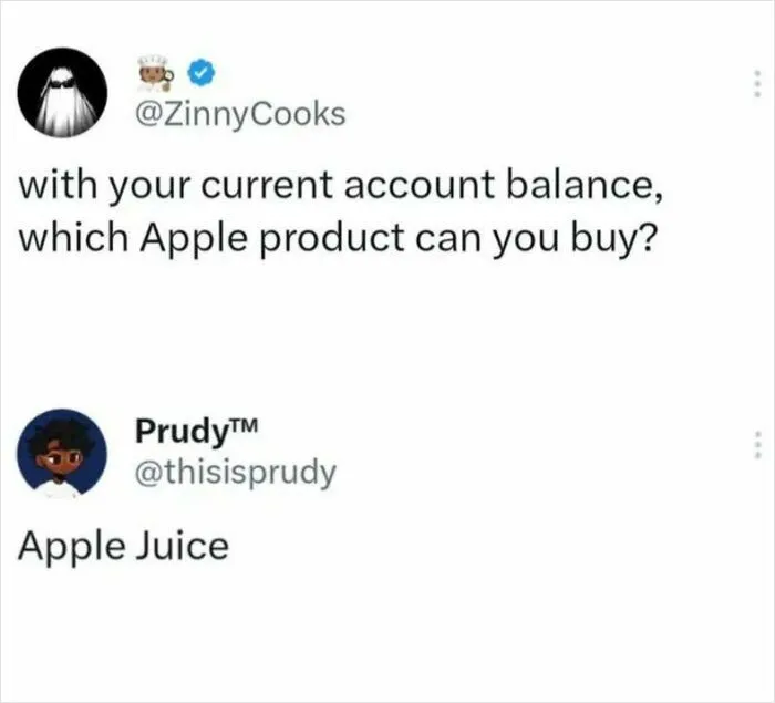 Funny meme about Apple products and account balance, adding humor to dark and cold winter days with funny memes.