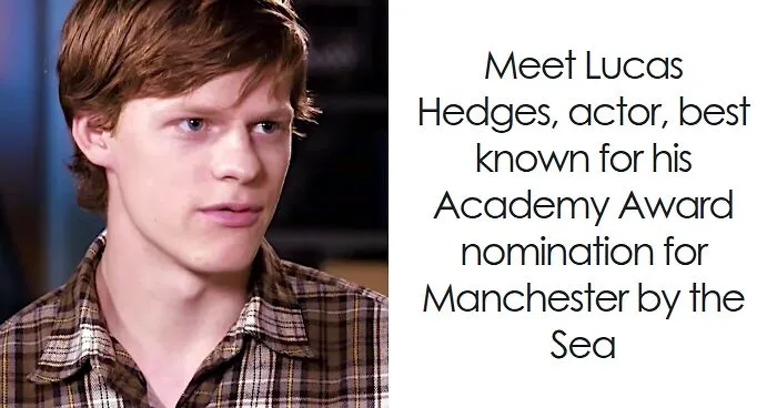 Lucas Hedges: Bio And Career Highlights