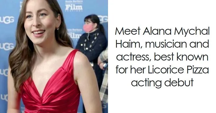 Alana Haim: Bio And Career Highlights