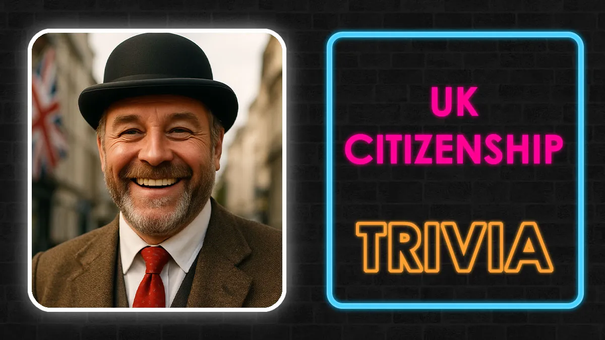 Prove You’re A True Brit At Heart: Take This 30-Question UK Citizenship Test (Part 3)