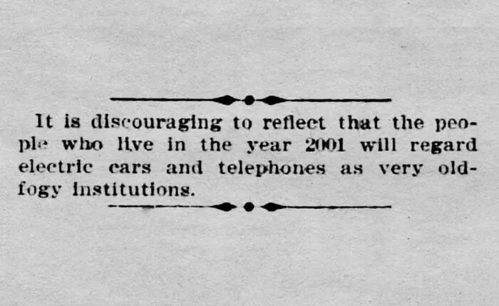 Vintage newspaper clipping reflecting on future views of electric cars and telephones as old-fashioned institutions.