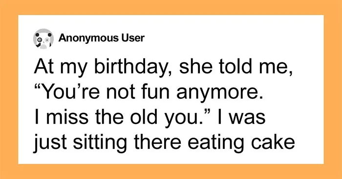 Hey Pandas, AITA For Ruining A 15-Year Friendship By Setting Boundaries?