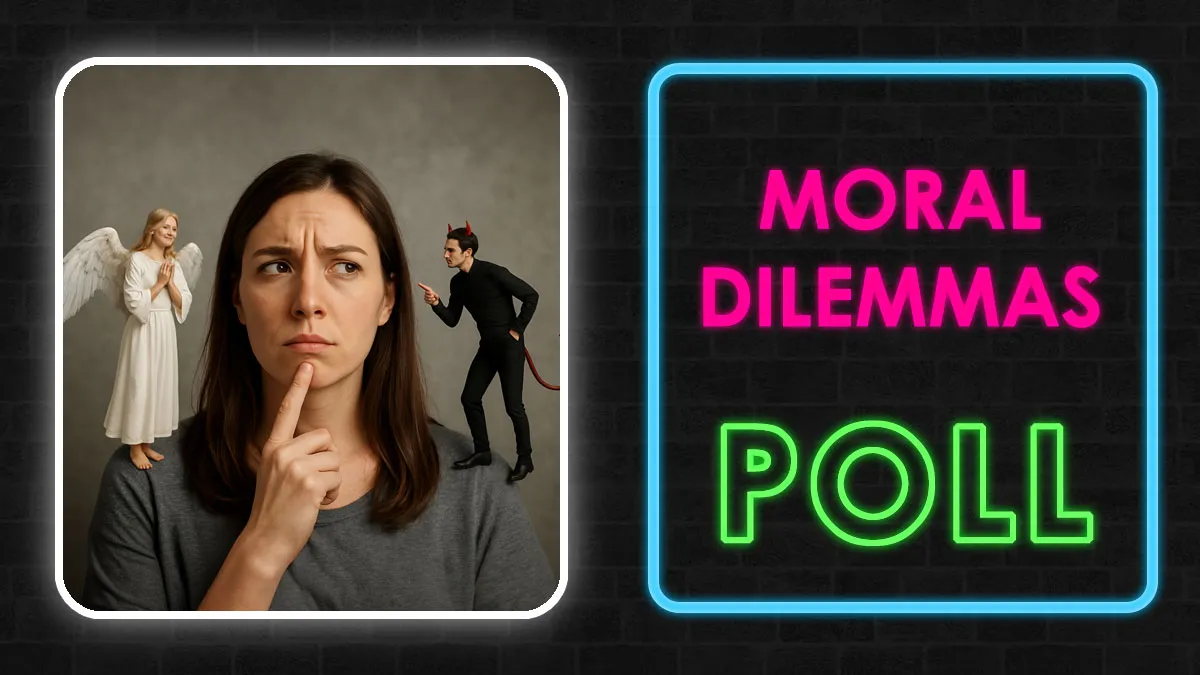 Your Moral Compass Is About To Be Tested: Face 30 Shocking Dilemmas & See Where You Stand