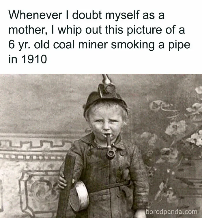 Vintage photo of a 6-year-old coal miner smoking a pipe, featured in hilarious and relatable memes for parents.