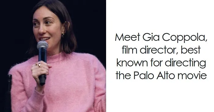 Gia Coppola: Bio And Career Highlights