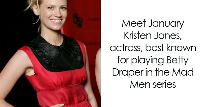 January Jones: Bio And Career Highlights