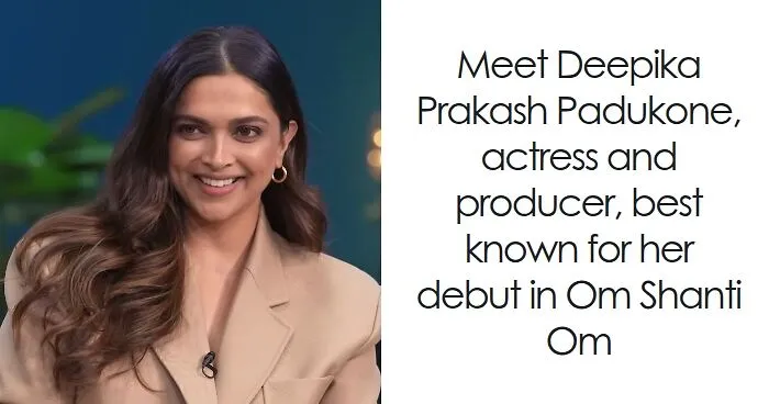 Deepika Padukone: Bio And Career Highlights
