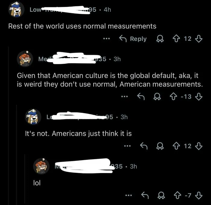 Screenshot of American internet comments debating measurement systems, illustrating ridiculous internet comments getting roasted.