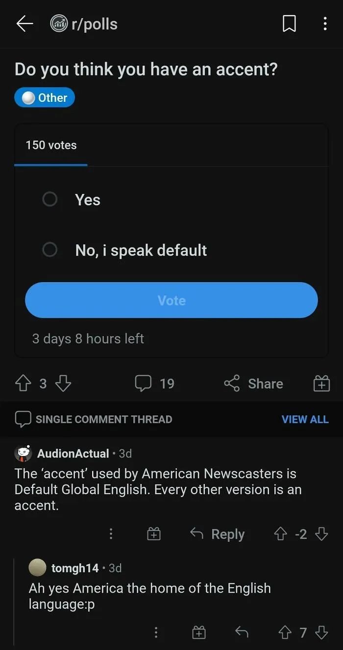 Reddit poll humor on American internet comments about accents with users debating default English and accents.