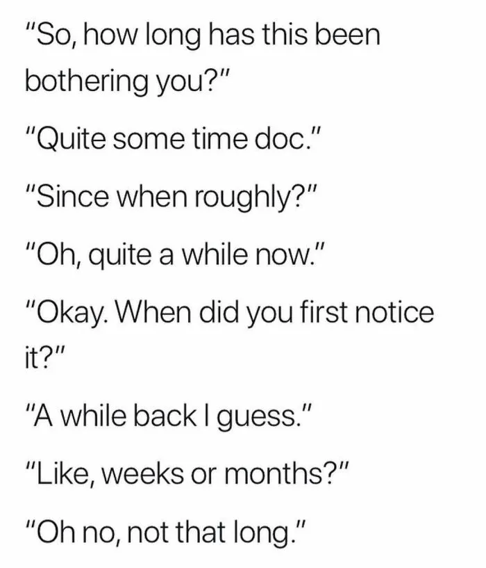 Conversation between patient and doctor humor meme about healthcare and medical questions.