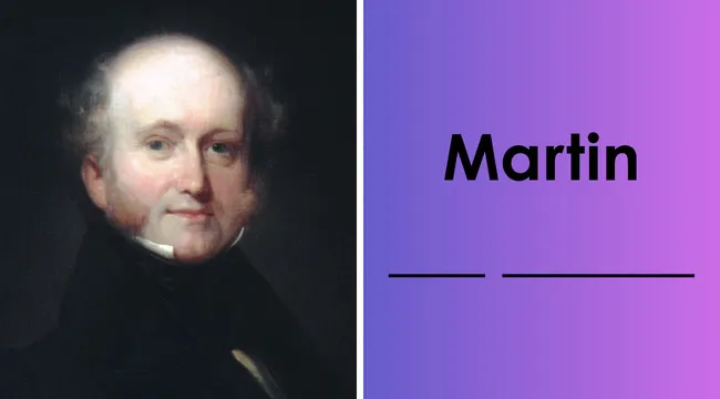 Portrait of the 8th U.S. president with a prompt to type in all U.S. presidents' last names Martin.
