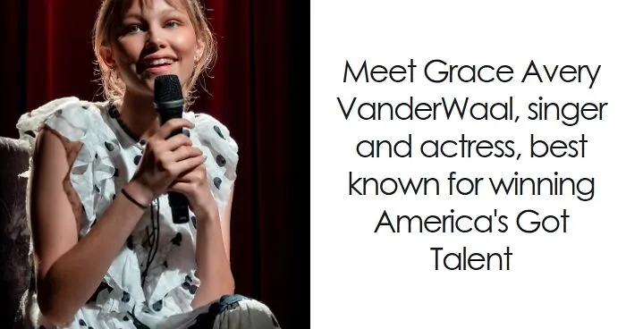 Grace VanderWaal: Bio And Career Highlights