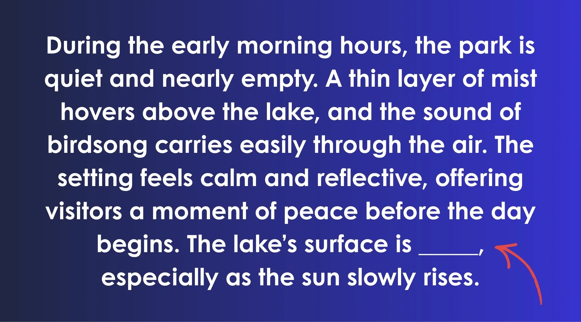Paragraph about a calm early morning park scene with mist over the lake, emphasizing quiet and reflective ACT exam practice.
