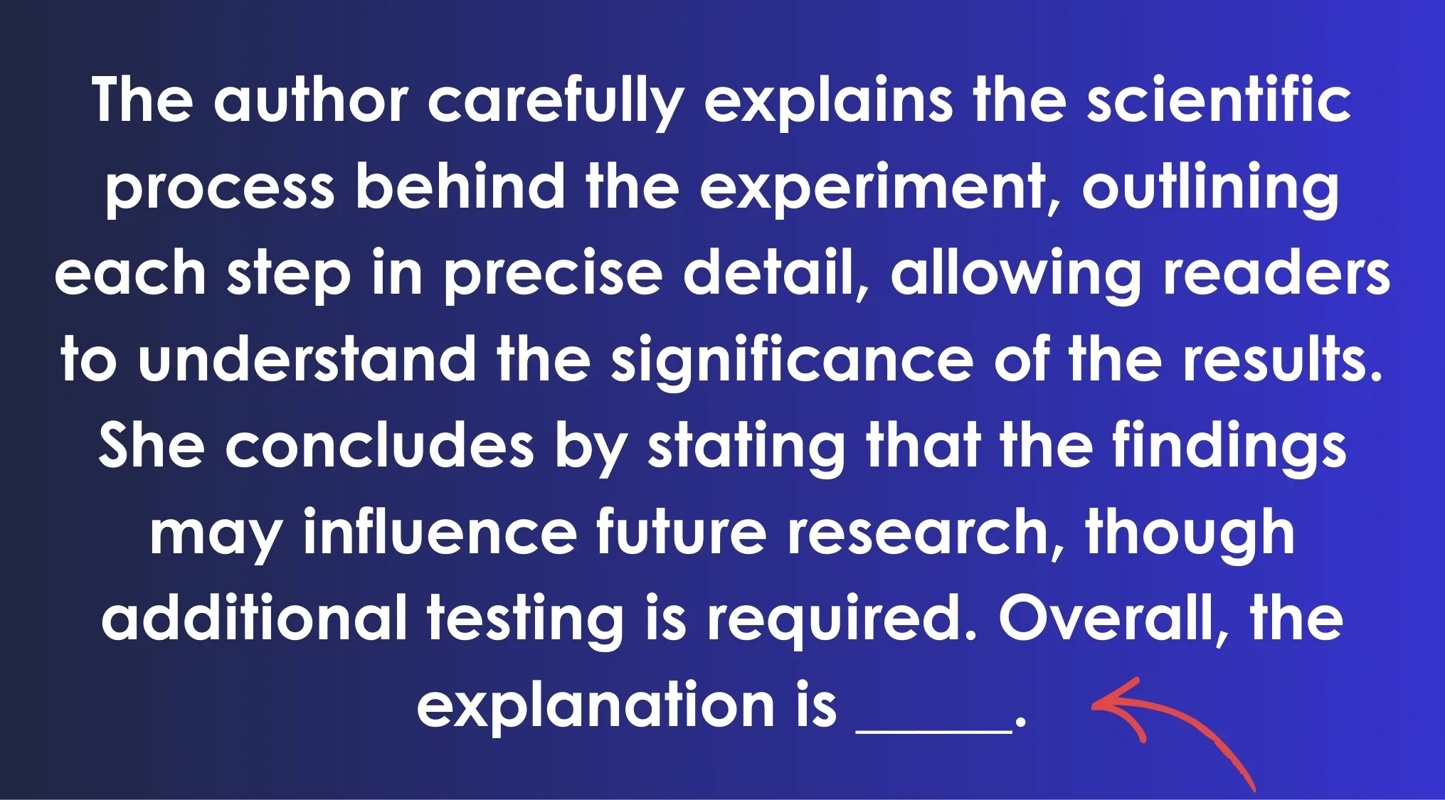 Text on a blue background discussing a scientific explanation with a blank to be filled, related to the ACT Exam.