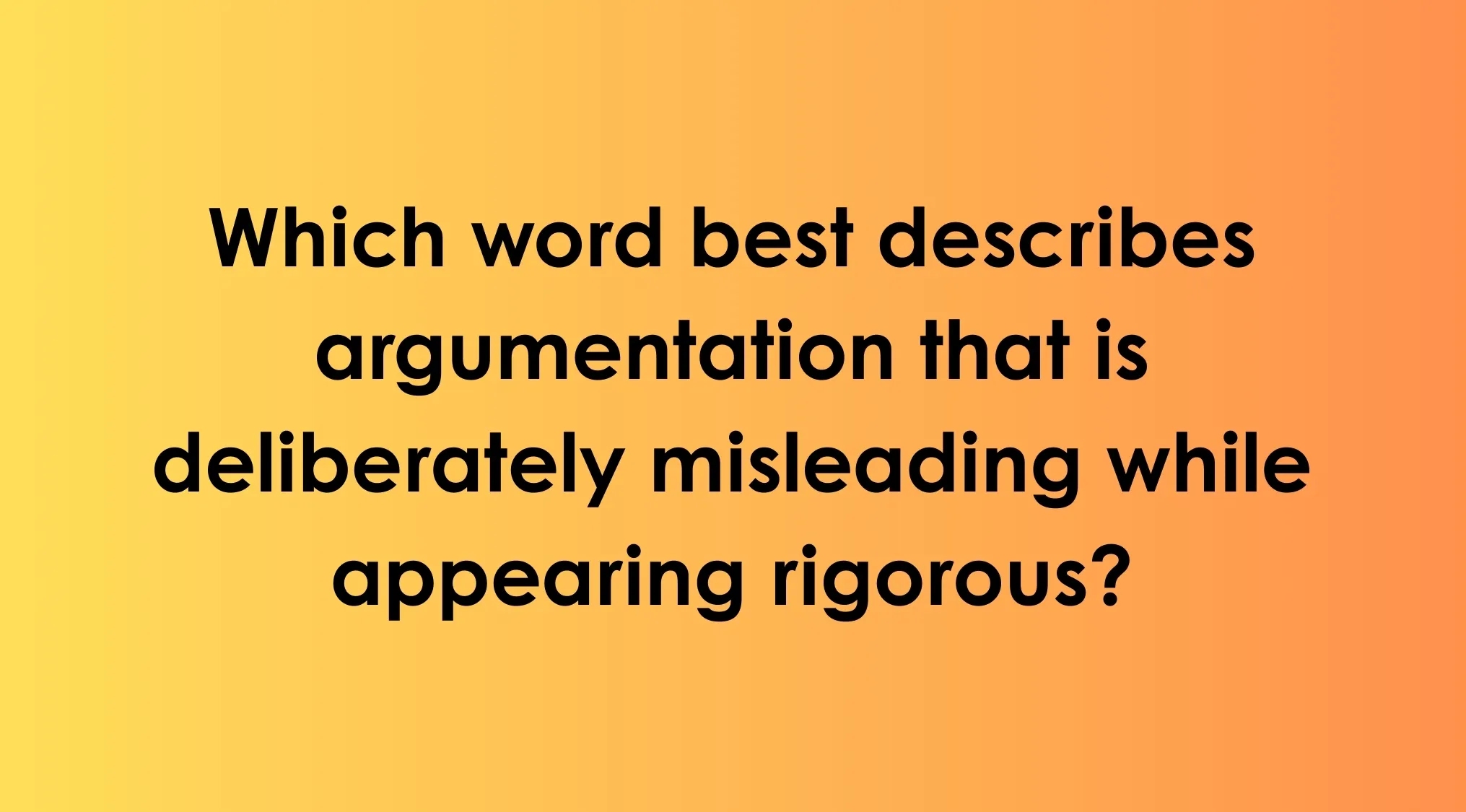 Question from an adult intelligence scale IQ test asking about misleading but rigorous argumentation on a gradient background.