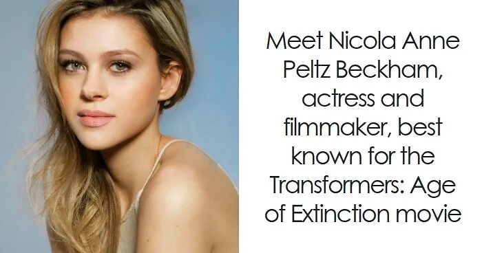 Nicola Peltz: Bio And Career Highlights