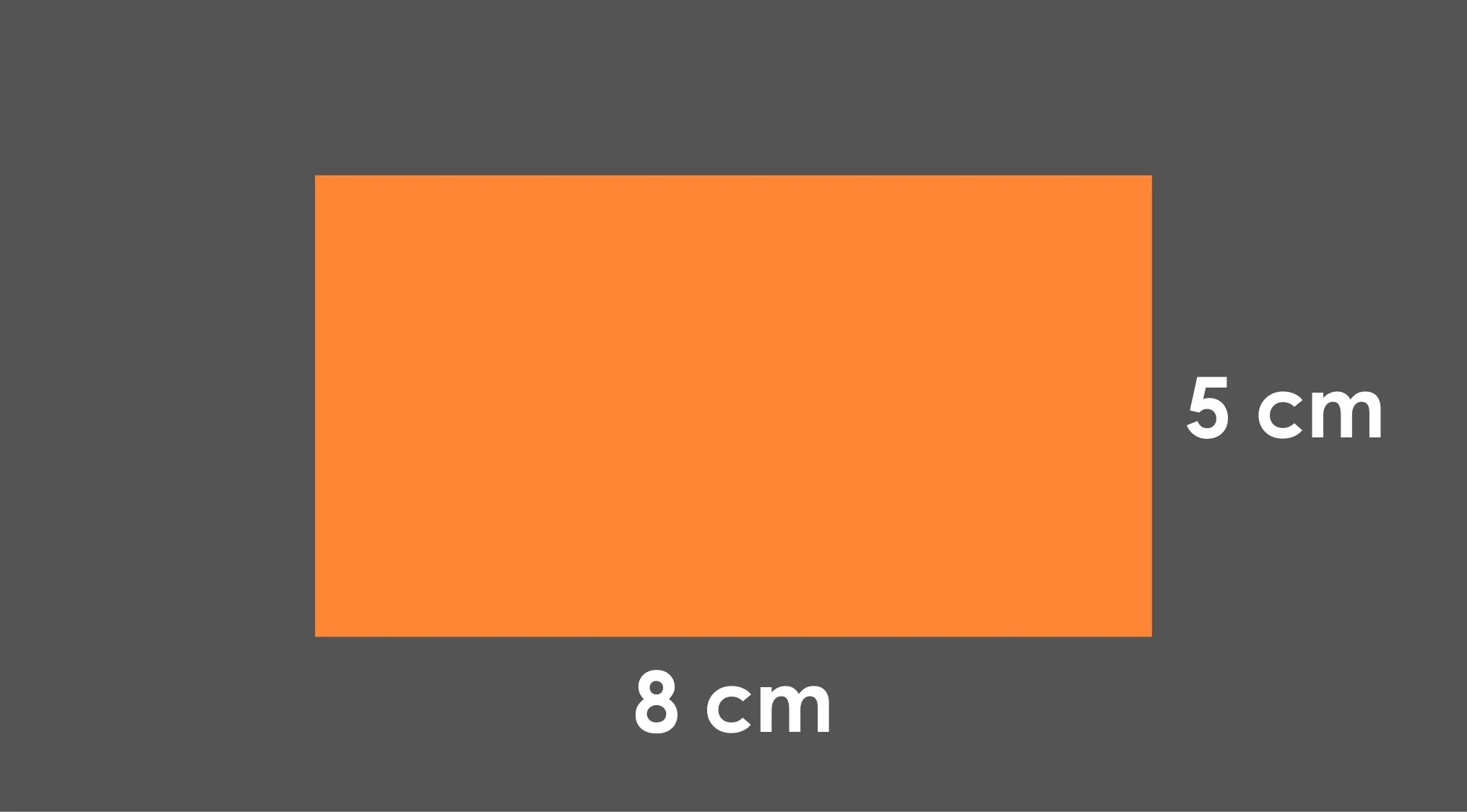 Orange rectangle with length 8 cm and width 5 cm on gray background for perimeter calculation trivia night question