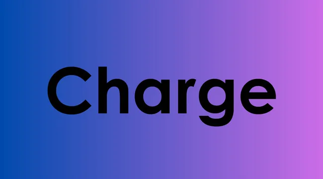 The word charge displayed in bold black font on a blue to purple gradient background.