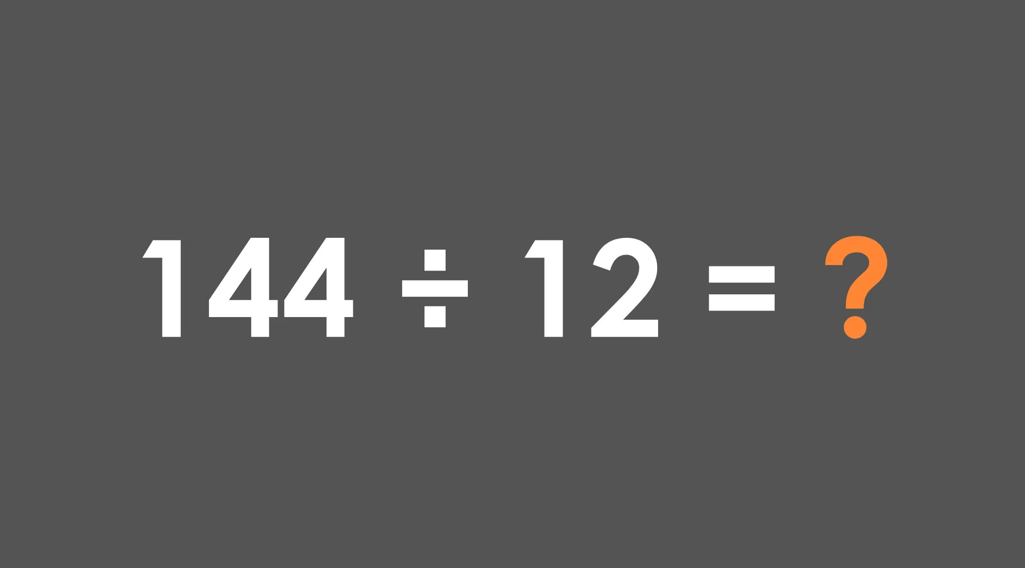 Basic math skills test showing division problem 144 divided by 12 with a question mark for the result.