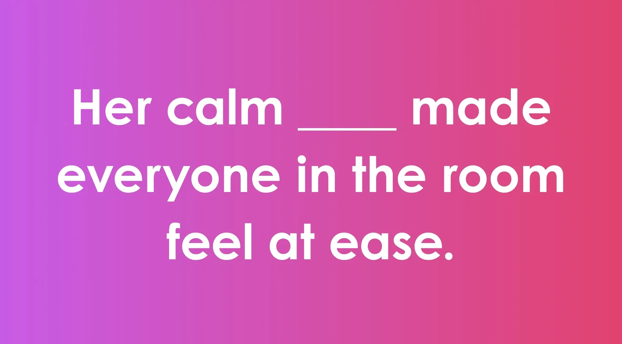 Sentence with a blank to test commonly confused words on a pink gradient background focusing on the right answer