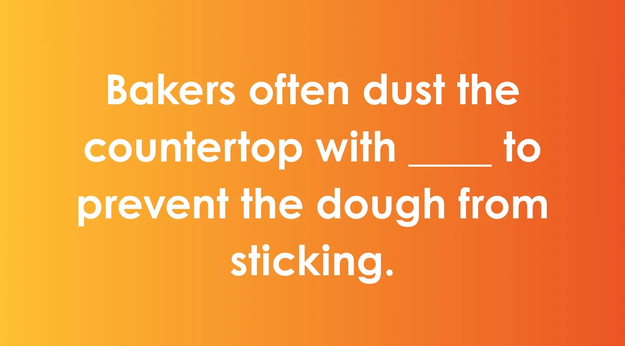 Fill in the blank exercise on commonly confused words showing a baking-related sentence with an orange gradient background.