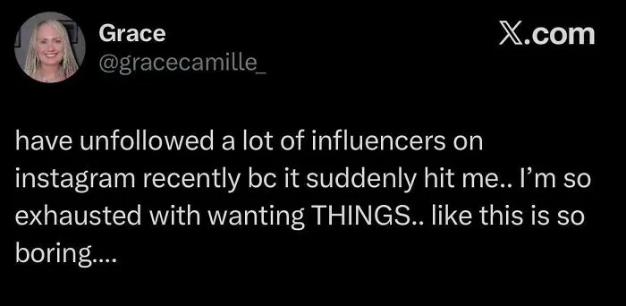 “I’m So Exhausted With Wanting Things”