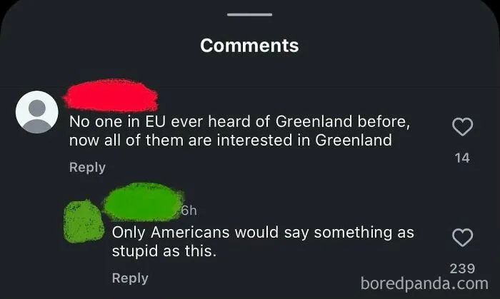 Social media comment section showing Americans confidently posted that Europeans never heard of Greenland.