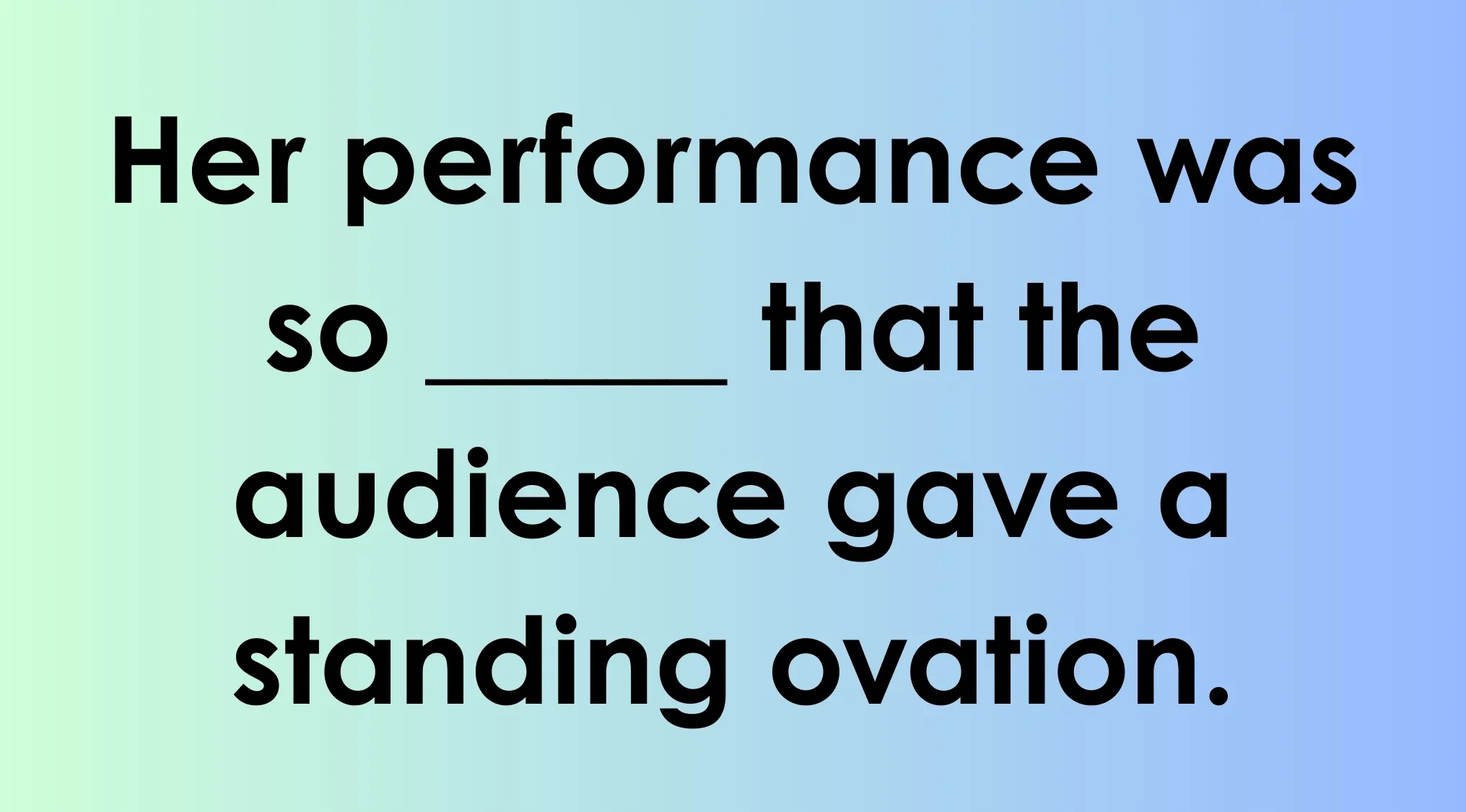 Sentence completion exercise showing a vocabulary word quiz with a blank to fill in the smart words category.