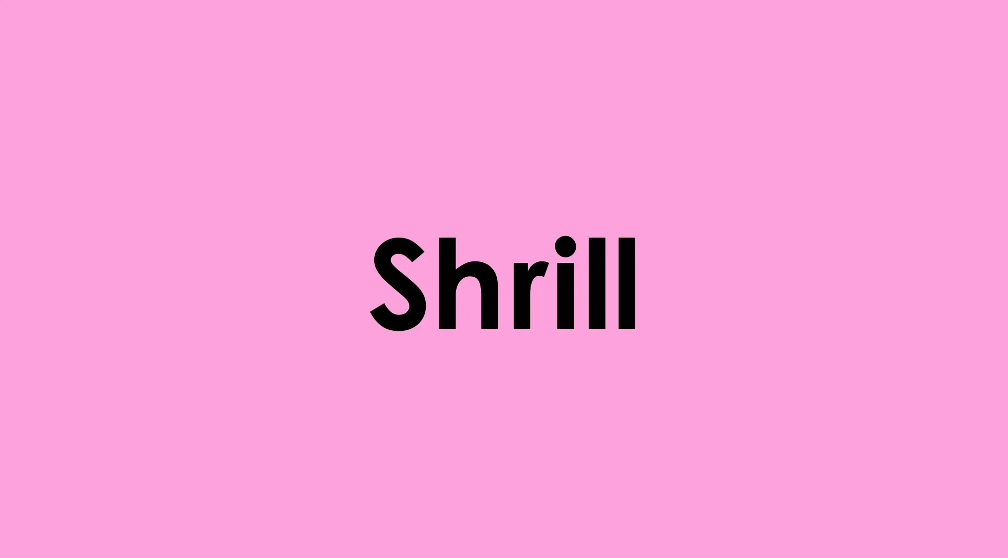 Text showing the word Shrill on a pink background for matching the definition with the word exercise.