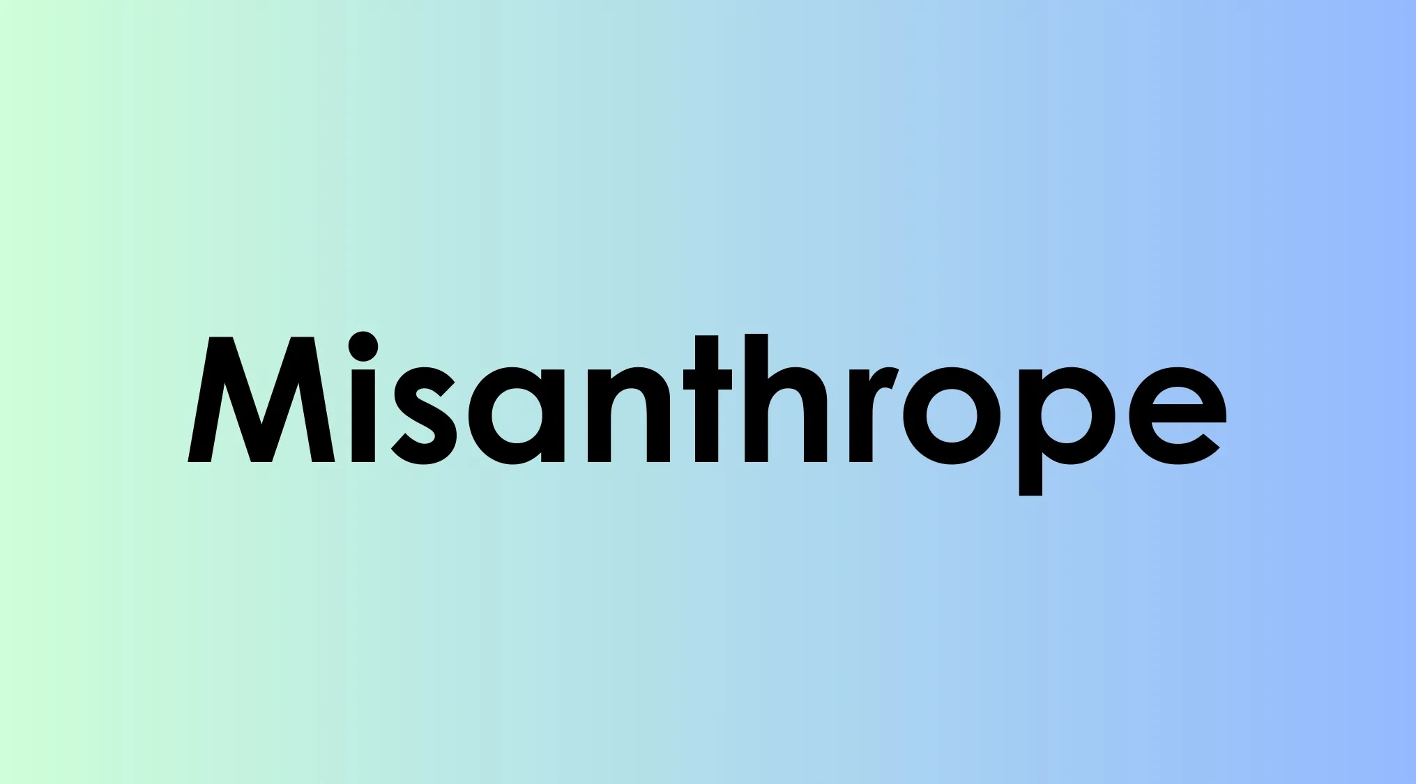 Misanthrope word displayed on a gradient background representing vocabulary words only smart people know and their meanings.
