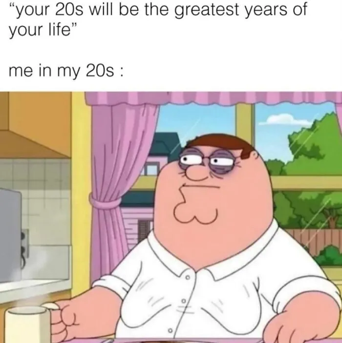Cartoon character with black eye in a relatable meme about life in your 20s, part of hilarious memes collection.