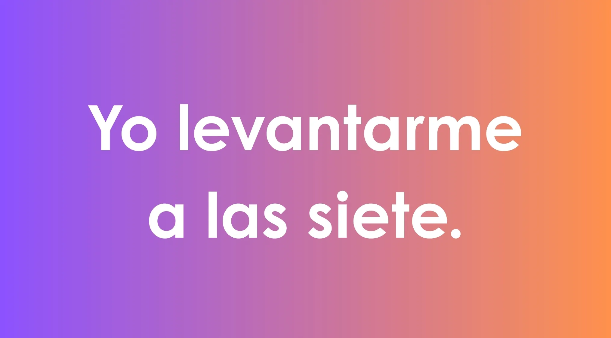 Spanish sentence example using a reflexive verb on a purple and orange gradient background.