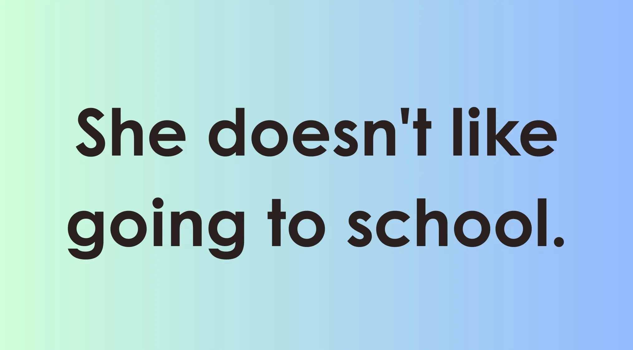 Corrected sentence in simple language text graphic showing language correction for school context.