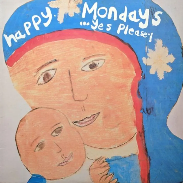 Happy Mondays - Yes Please