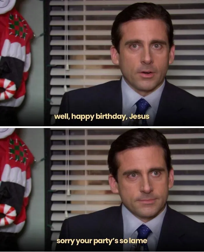 Michael Scott from The Office in a meme saying happy birthday Jesus and commenting on a lame party in an office setting.
