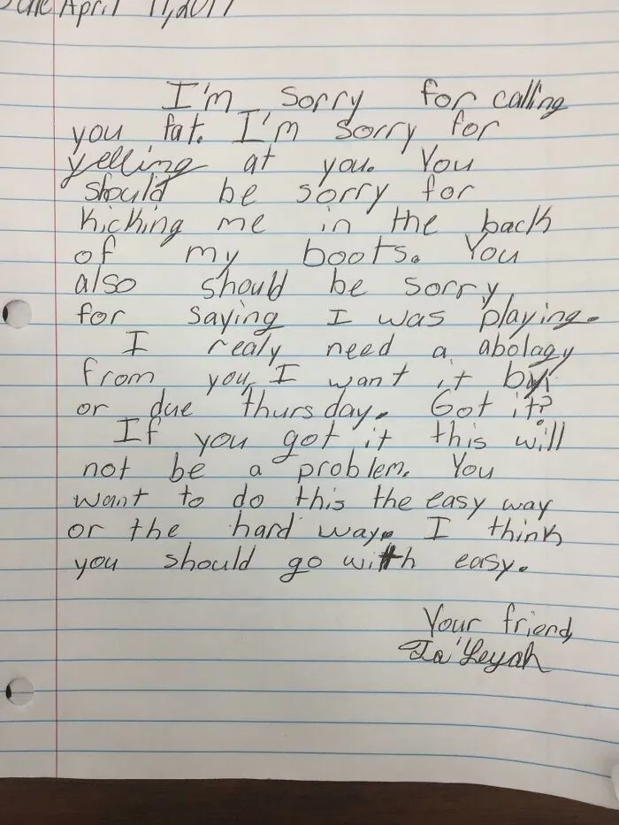 My Friend Is A 3rd Grade Teacher. He Made A Student Write An Apology Letter To Another Student. Sounds Like Some Fightin' Words