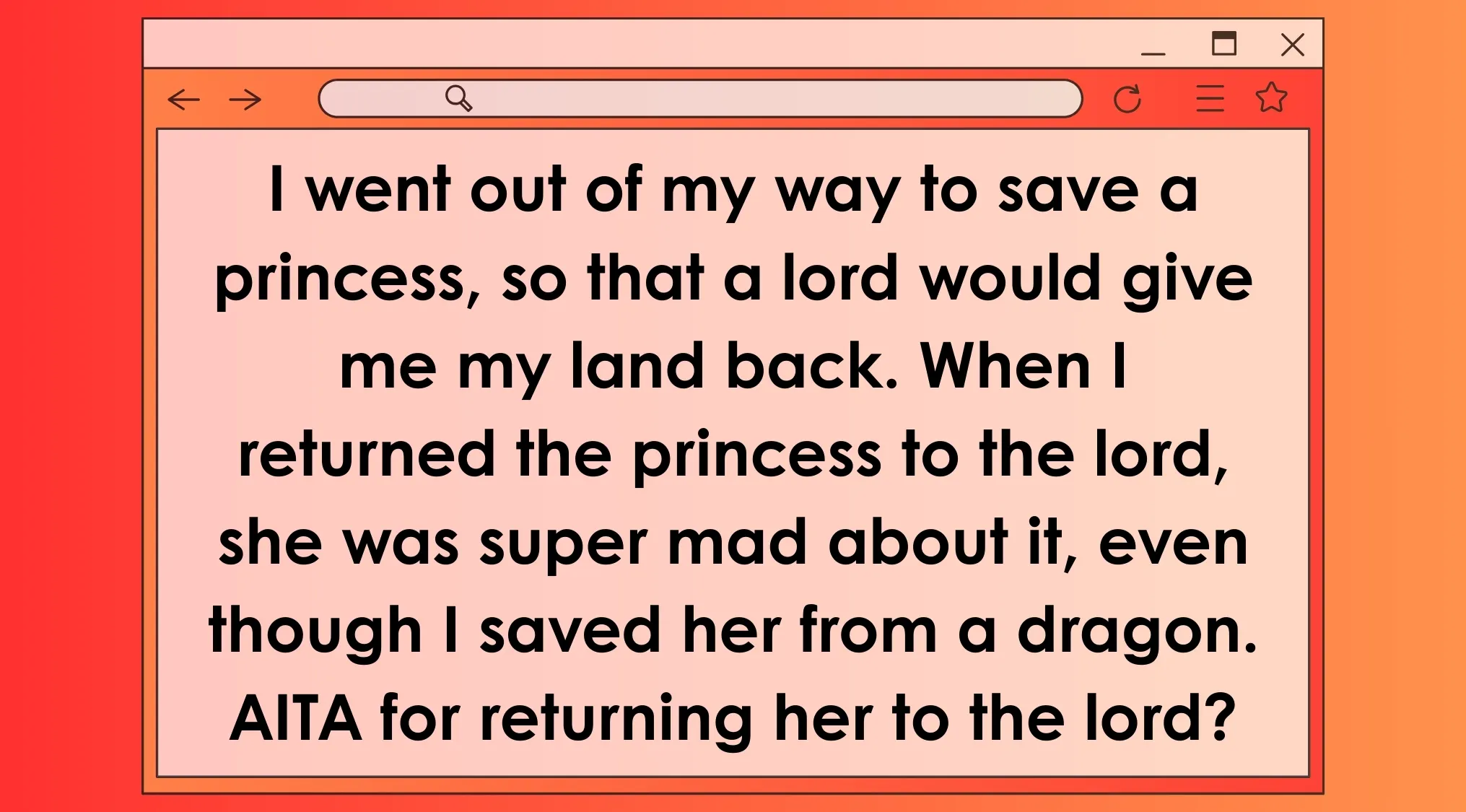 AITA post about saving a princess from a dragon and returning her to a lord to get land back.