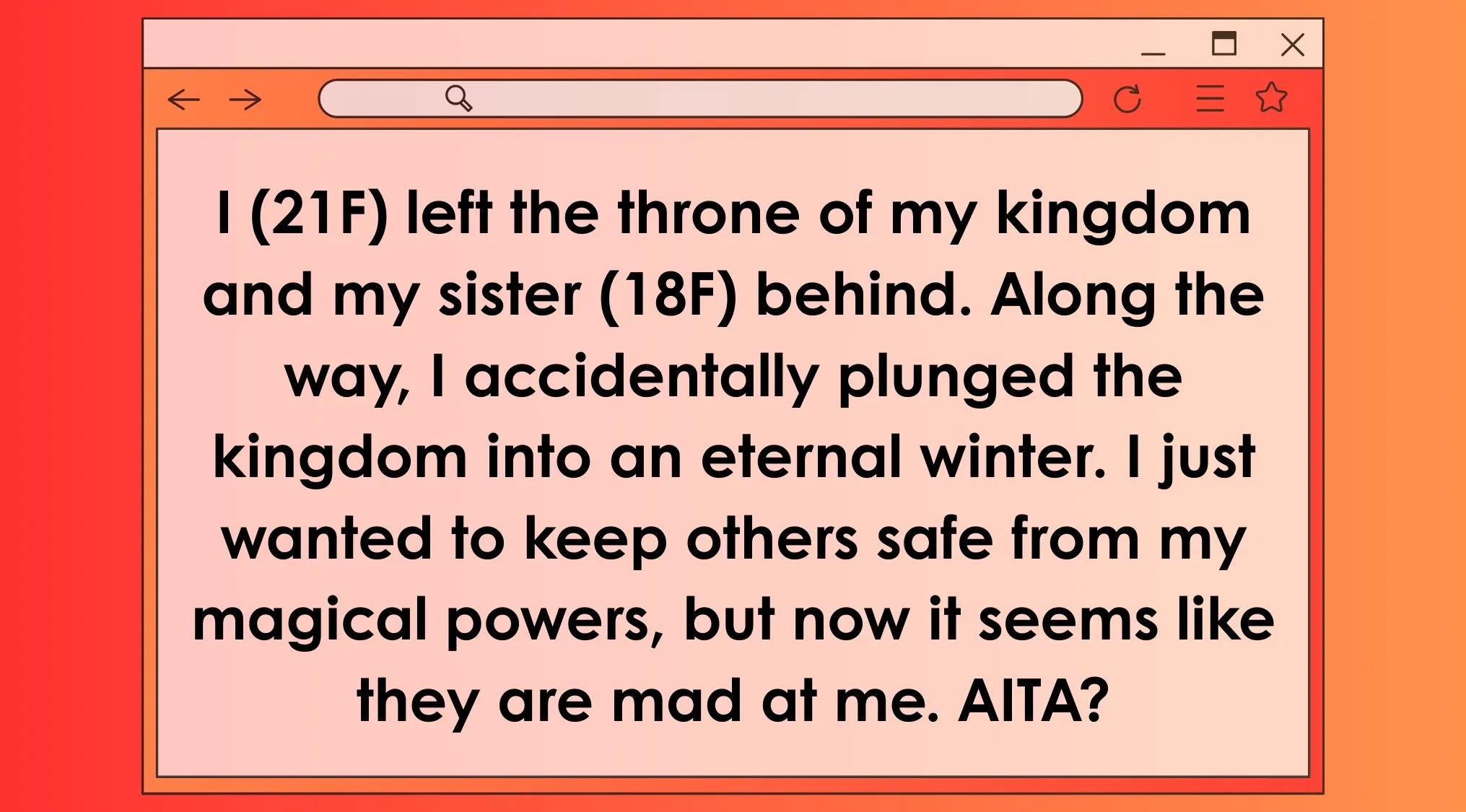 AITA post describing leaving a kingdom and causing an eternal winter to protect others from magical powers.