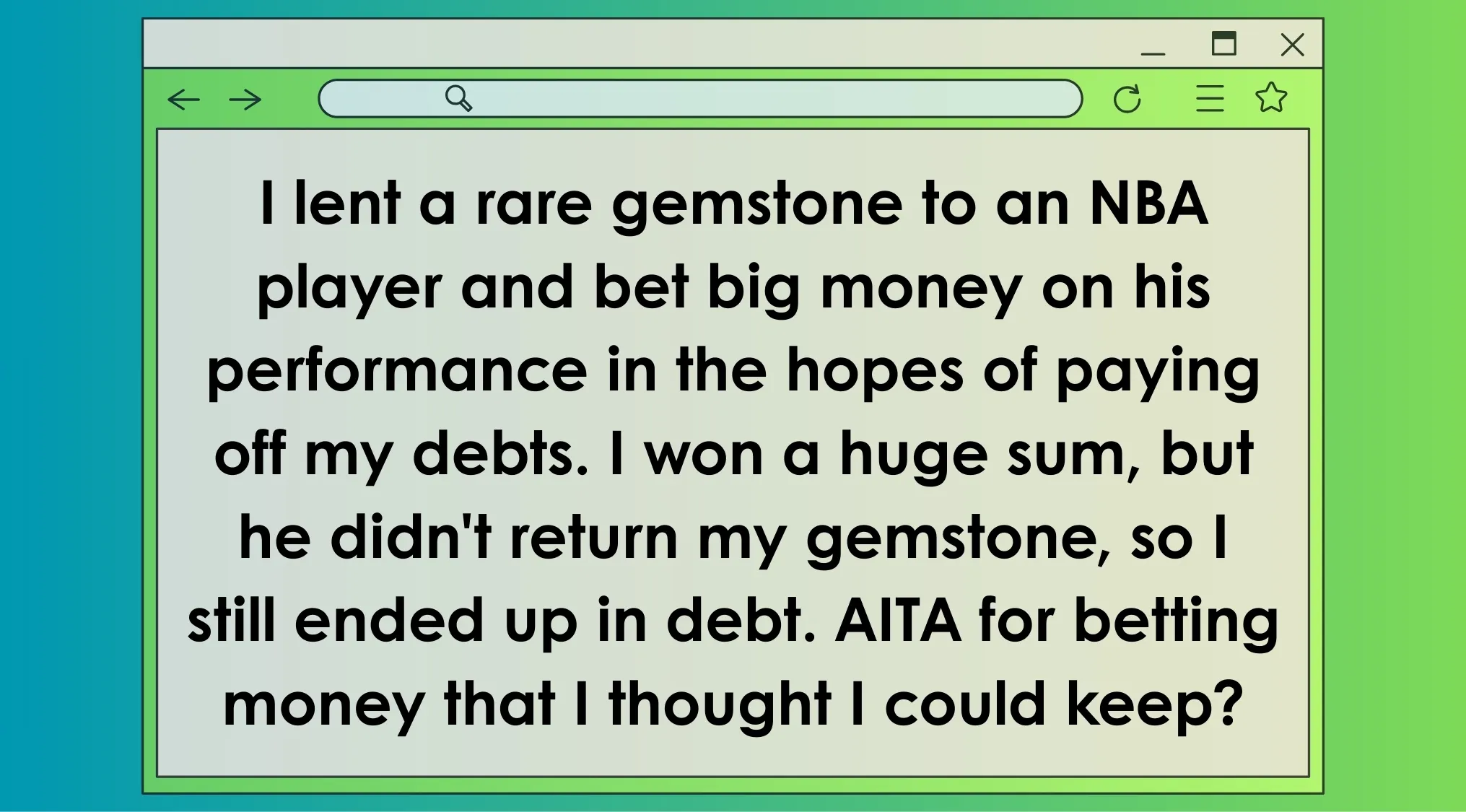 AITA post about lending a rare gemstone to an NBA player and betting money on his performance.