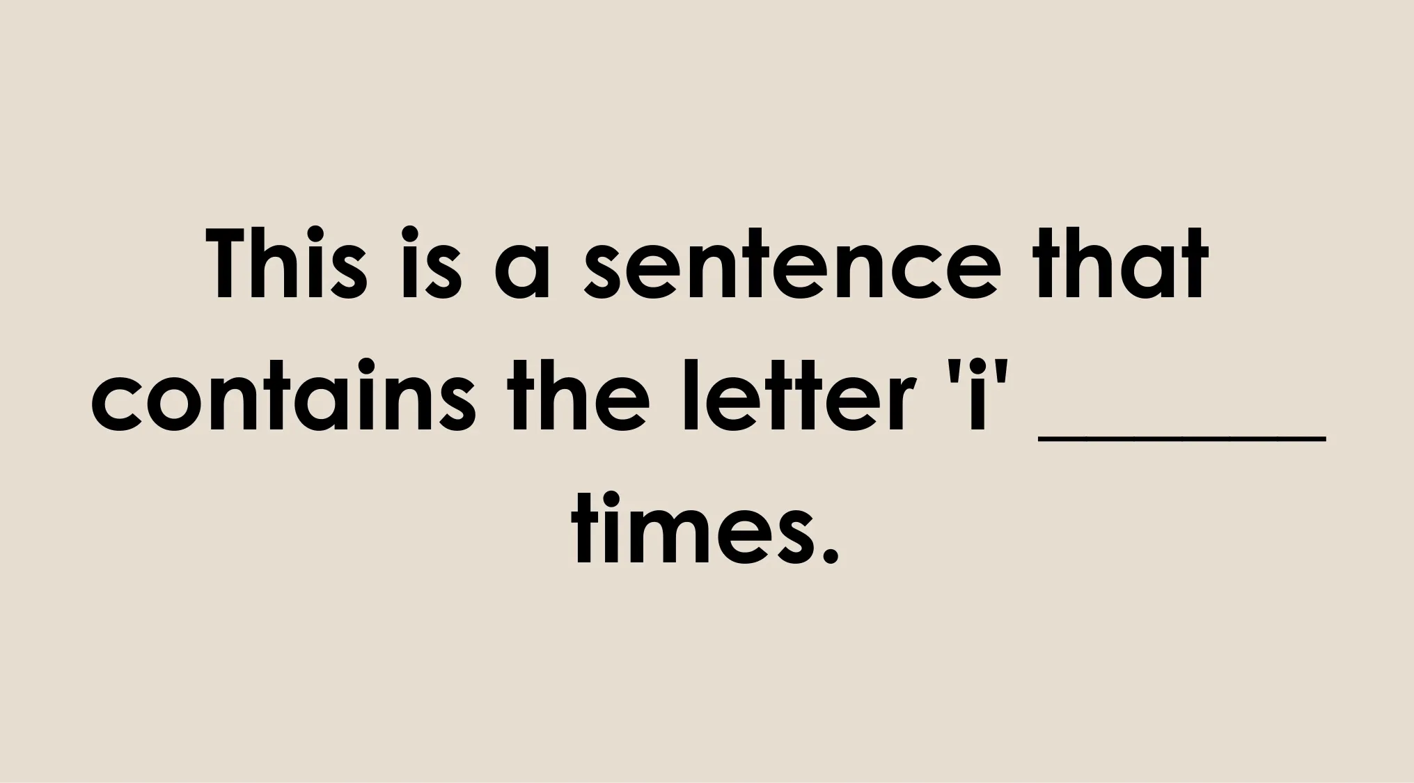 Text puzzle about counting the letter i with a blank to fill in for SEO 70% club question challenge.