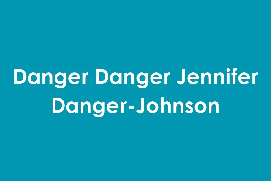 Text showing a name puzzle with Danger Danger Jennifer Danger-Johnson for the 25% club question.