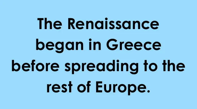 Text on blue background stating the Renaissance did not begin in Italy before spreading to Europe, related to school history questions.