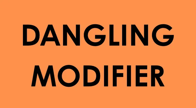 Bold black text reading dangling modifier on an orange background for UK school grammar test content.