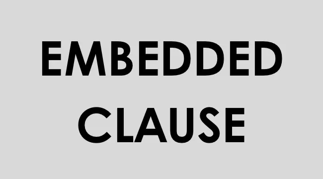 Text image displaying the phrase embedded clause in bold black letters on a grey background for UK school grammar test content.