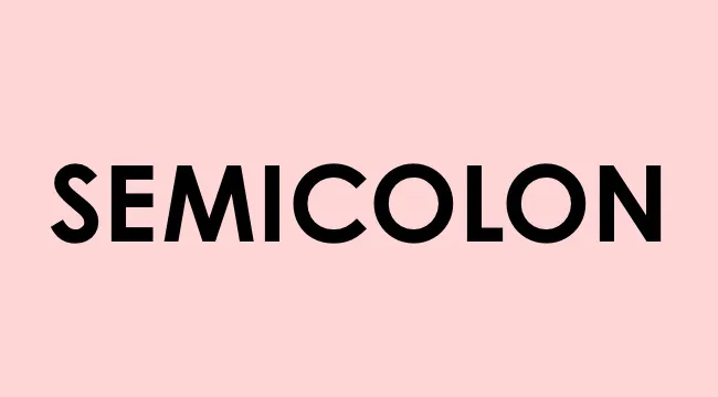 Bold black text spelling semicolon on a pale pink background, related to UK school grammar test use.