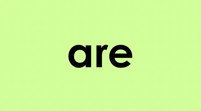 The word are in bold black font on a light green background representing verb form choice.